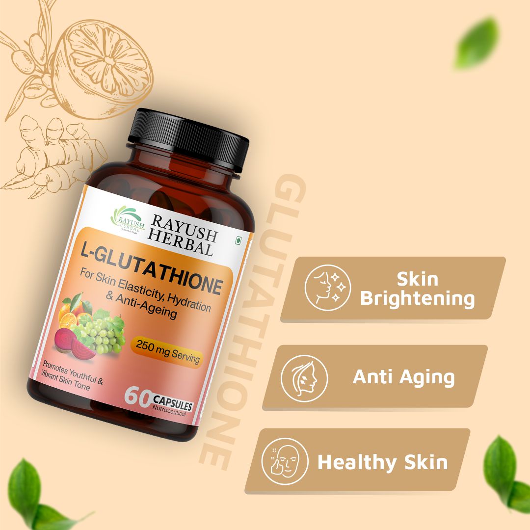 Rayush Herbal L Glutathione Builder | For Skin Elasticity, Hydration and Anti-Ageing | 250mg Per Serving | 60 Capsules
